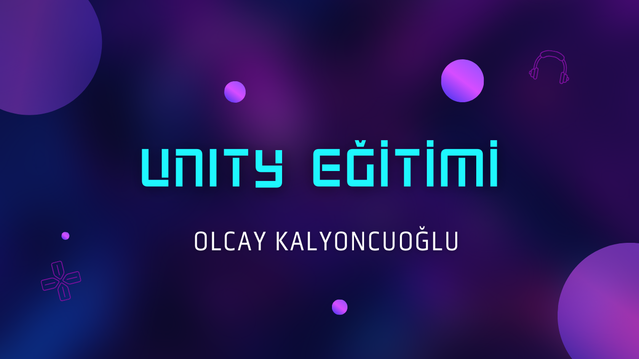 UNITY Eğitimi Unity01